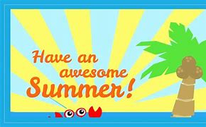  Have a safe summer!